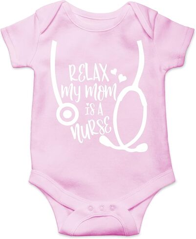 CBTwear Relax My Mom Is a Nurse Funny Baby Bodysuit (NB, PK) in Kuwait