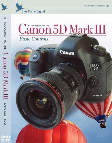 Blue Crane Digital Introduction to the Canon 5D Mark III: Basic Controls (zBC143) in Kuwait