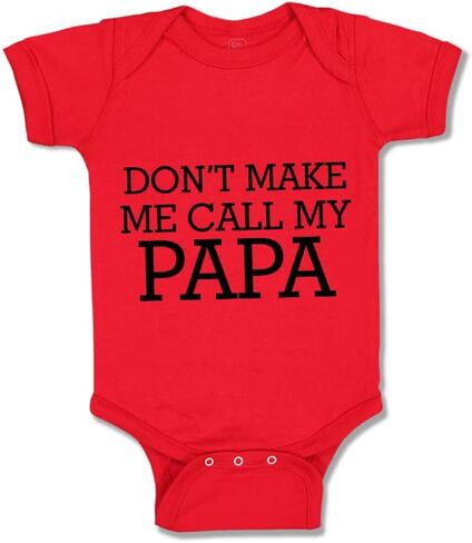 Cute Rascals Baby Bodysuit Don'T Make Me Call My Papa Funny Boy & Girl Baby Clothes Cotton in Kuwait