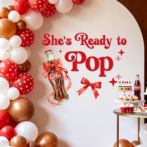 She's Ready to Pop Decal, Shes Ready to Pop Baby Shower Decorations | Shes Ready to Pop Balloon Arch, Shes Ready to Pop Baby Shower, Coca Cola Party Decorations in Kuwait