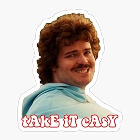 Take It Easy Nacho Libre Sticker Decal Vinyl - Peel and Stick to Any Smooth Surface