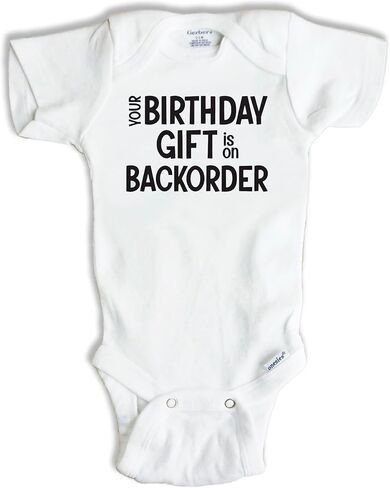 Pregnancy Reveal Baby Bodysuit | Funny Baby Announcements Ideas, Your Birthday Gift is on Backorder in Kuwait