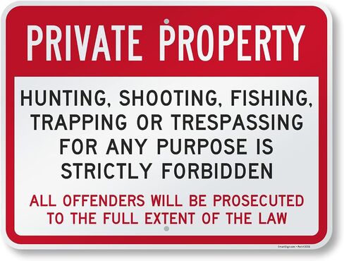 SmartSign 12 x 18 inch “Private Property - Hunting, Shooting, Fishing, Trespassing Strictly Forbidden" Metal Sign, 120 mil Aluminum Composite (ACM), EG Reflective Material, Red, Black and White in Kuwait