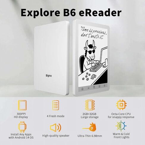 Bigme B6 6" E-Ink E-Reader, 2GB+32GB, Android 14, Front Light, White | 300PPI HD Display, Android 14 Open System, 36-Level Front Light,Up to 1TB Expandable Storage, 6.98mm Ultra-Thin Body in Saudi Arabia