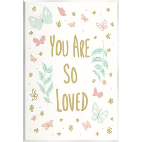 Stupell Industries You Are So Loved Varied Botanicals Butterflies Motif Wood Wall Art, Design by Sweet Melody Designs