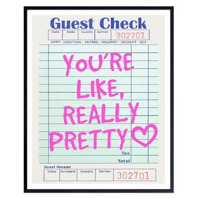 Funky Wall Art for Women - positive Quotes Wall Decor - inspiring Teen Bedroom Decor - Cute 70s 80s Preppy Room Decor - You're Like Really Pretty Pop art Wall Decor - Tween Girls Motivational poster