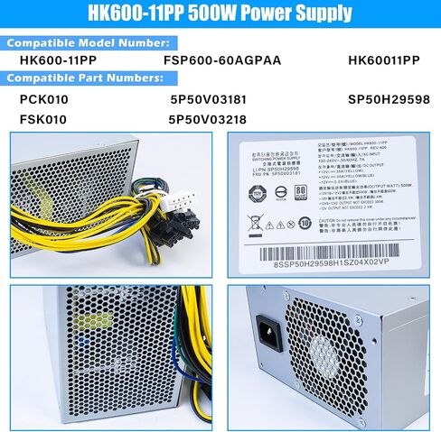 Upgraded HK600-11PP 500W Power Supply Compatible with Lenovo P330 P340 P350 P328 P310 K M930T T4900K PCK010 FSK010 5P50V03181 5P50V03218 SP50H29598 HK600-11PP FSP600-60AGPAA Switching 500W PSU in Saudi Arabia