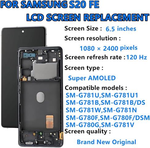 OEM Screen Replacement kit for Samsung Galaxy S20 FE 6.5" Original AMOLED S20FE 5G SM-G781U,SM-G781U1 Display Touch Screen Digitizer Assembly (with Black Frame) in Kuwait