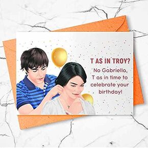 بطاقة عيد ميلاد تروي وغابرييلا - T As In Troy، بطاقة تروي، بطاقة ميمي، بطاقات عيد ميلاد مضحكة، بطاقة عيد ميلاد لها، بطاقة عيد ميلاد مضحكة [00103] in Kuwait