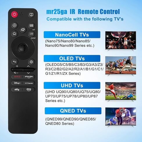 MR25GA for LG smart TV Remote Controls and Will Replace for LG TV Remote Controls from 2019 to 2025. Compatible with the AN-MR25GA/24GA/23GA/22GA applies to UHD OLED QNED NanoCell 4k8k (no Voice). in Saudi Arabia