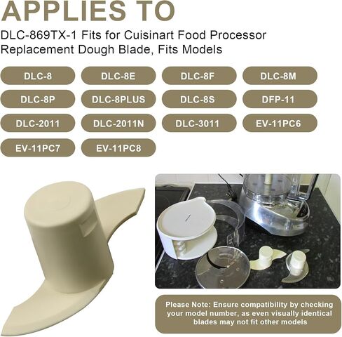 DLC-869TX-1 Fits for Cuisinart Food Processor Replacement Dough Blade, Fits Models DLC-8S, DFP-11, DLC-2011, DLC-3011, EV-11PC6, EV-11PC7, & EV-11PC8 et Food Processor -Designed to Handle Tough Doughs in Kuwait