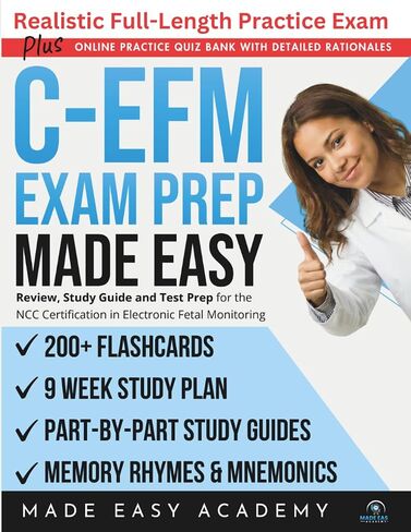 C-EFM Exam Prep Made Easy: Review, Study Guide and Test Prep for the NCC Certification in Electronic Fetal Monitoring: Flashcards,, 11 Week Study, ... Practice Test (Made Easy Academy Series) in Kuwait