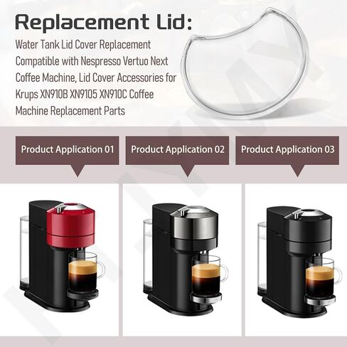 Water Tank Lid Cover Replacement for Nespresso Vertuo Next, for Krups XN910B XN9105 XN910C Coffee Machine, Coffee Machine Replacement Parts, Clear in Kuwait