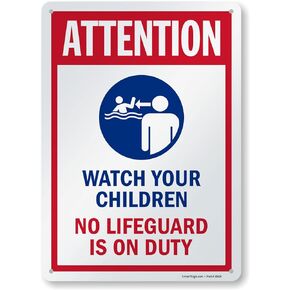 SmartSign 14 x 10 inch “Attention - Watch Your Children, No Lifeguard Is On Duty" Metal Sign, 40 mil Laminated Rustproof Aluminum, Red, Blue and White