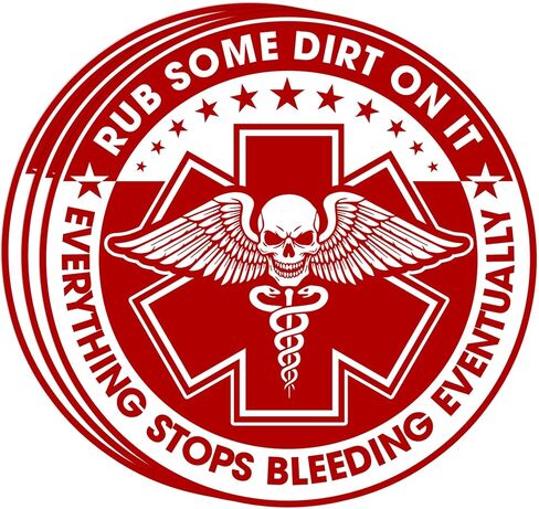 3 Pcs Rub Some Dirt On It Sticker Funny Medic EMT Morale EMS Paramedic Military Waterproof Vinyl Decal for Water Bottles Tumbler Laptop Hard Hat Car Gift for Boy Girl Kid 3 Inches in Saudi Arabia