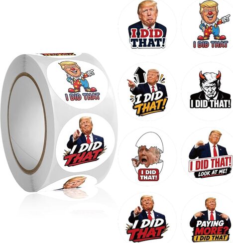 I Did that Stickers Roll 500Pcs - No Tr××p Anti Tr××p 2026 Tariffs No Kings in America FDT Against Vinyl Self-Adhesive Label Decals - Easy Stick Removeable for Scarpbook Window Tumblers Bumper Teens in Kuwait
