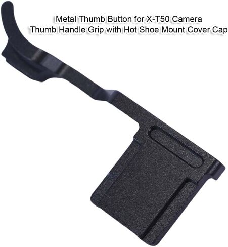 Metal Thumb Button Compatible with Fujifilm Fuji X-T50 Camera, Thumb Handle Thumb Grip with Hot Shoe Mount Cover Cap, Finger Handle, Thumb Grip Extension in Kuwait