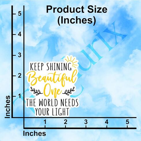 (3Pcs) Keep Shining Beautiful One The World Needs Your Light Inspirational Sticker Sunshine Best Friend Motivational Stickers Decorative Waterproof Vinyl Decal For Mug Tumbler Laptop Size 2.7x3 Inches in Kuwait