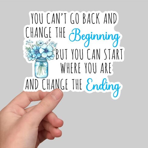 (3Pcs) You Can't Go Back and Change The Beginning Inspirational Sticker Watercolor Flower Motivational Floral Decorative Stickers Waterproof Vinyl Decal for Mug Phone Tumbler Laptop Size 2.6x3 Inches in Kuwait