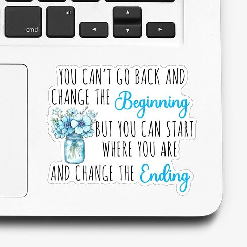 (3Pcs) You Can't Go Back and Change The Beginning Inspirational Sticker Watercolor Flower Motivational Floral Decorative Stickers Waterproof Vinyl Decal for Mug Phone Tumbler Laptop Size 2.6x3 Inches in Kuwait