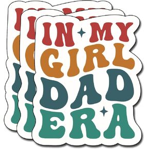 (3Pcs) in My Girl Dad Era Sticker, Decal Gifts Dad Decorate Books Laptop Phone Water Bottles Kindles Stickers Tumbler Sticker Waterproof Vinyl Decorate Sticker 3" Inch in Saudi Arabia