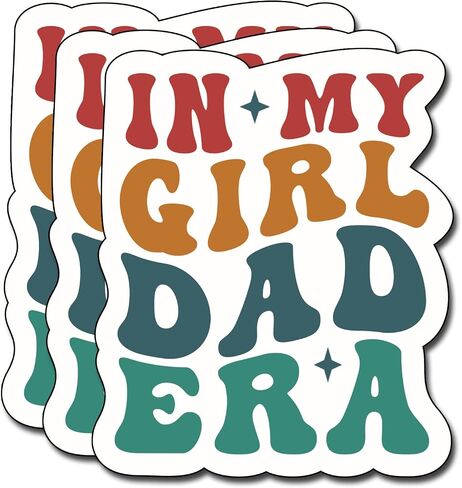 (3Pcs) in My Girl Dad Era Sticker, Decal Gifts Dad Decorate Books Laptop Phone Water Bottles Kindles Stickers Tumbler Sticker Waterproof Vinyl Decorate Sticker 3" Inch in Saudi Arabia