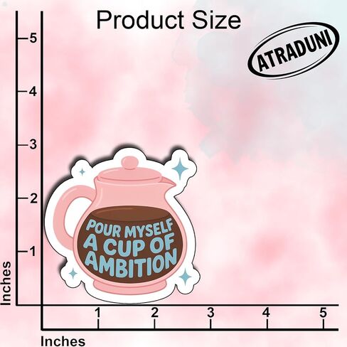 (3Pcs) Pour Myself a Cup of Ambition Stickers 3 Inch Funny Coffee Motivation Vinyl Decals for Water Bottles Laptops Tumblers Notebooks Planners and Journals in Saudi Arabia