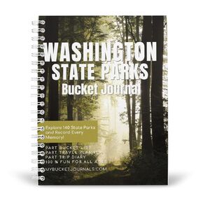 Washington State Parks Bucket List Journal: Adventure Book, Travel Planner & Log Book by My Bucket Journals - Ideal for Self-Care, Mindfulness & Memory Keeping