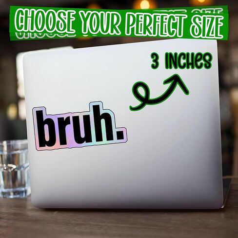 (3Pcs) Bruh Sticker Funny Sarcastic Quote Humor Motivational Inspirational Gifts Waterproof Vinyl Decals for Kindle Water Bottle Bumper Car Hard Hat Phone Laptop for Teens, Friends, Coworkers - 3x1.5 in Kuwait