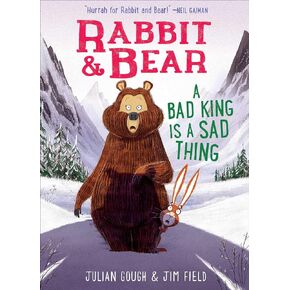 Rabbit & Bear: A Bad King Is a Sad Thing (5)