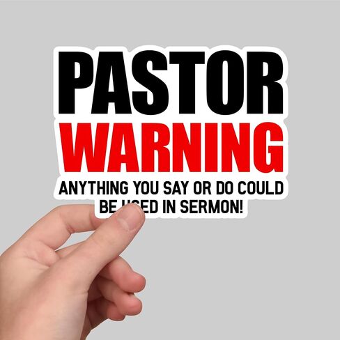 (3Pcs) Pastor Warning Anything You Say Or Do Could Be Used in Sermon Sticker Funny Pastor Preacher Preaches Stickers Humorous Decorative Waterproof Vinyl Decal for Laptop Mug Phone Size 3x2.2 Inches in Kuwait