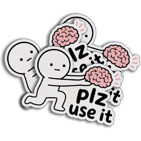 Plz Use It Funny Brain Common Sense Sarcastic Humor Retro Aesthetic Decal Sticker for laptops notebooks Books Diary Phone case Water Bottles Mug in Saudi Arabia