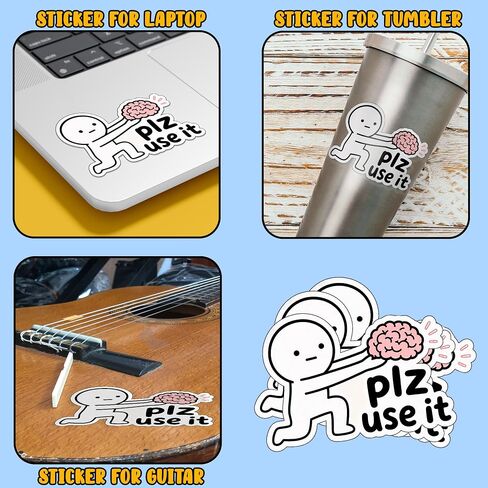 Plz Use It Funny Brain Common Sense Sarcastic Humor Retro Aesthetic Decal Sticker for laptops notebooks Books Diary Phone case Water Bottles Mug in Saudi Arabia