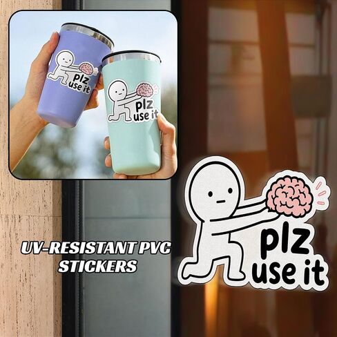 Plz Use It Funny Brain Common Sense Sarcastic Humor Retro Aesthetic Decal Sticker for laptops notebooks Books Diary Phone case Water Bottles Mug in Saudi Arabia