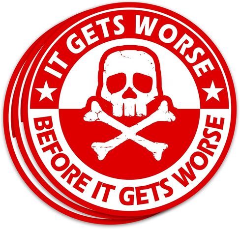 3PCs It Gets Worse Before It Gets Worse Sticker Funny Skull Dark Humor Sticker Sarcastic Joke Mental Health Waterproof Vinyl Stickers for Water Bottle Notebook Laptop Decals for Men Women 3x3 Inches in Saudi Arabia