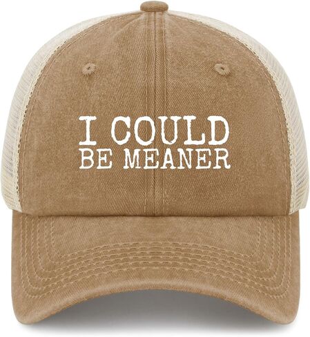I Could Be Meaner Hat Funny Trucker Hats Women Baseball Hat Birthday Gifts in Saudi Arabia