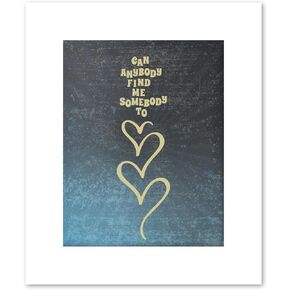 Somebody to Love - Inspired Song Lyric Wall Print Art - Abstract Modernistic Heart Typographic Artwork Decor (10"L x 8"W, Print - Unframed) in Saudi Arabia
