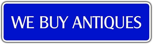 We Buy Antiques Metal Street Sign Gold Jewelry Coins Crafts Wall Art Décor 4"x13.5" in Saudi Arabia
