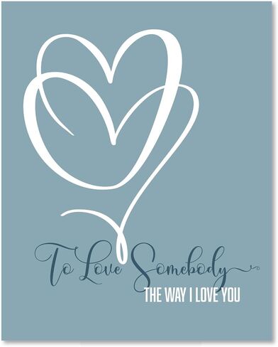To Love Somebody - Inspired Song Lyric Wall Art Print - Rock Music Quote Poster Illustration (10"L x 8"W, Print - Unframed) in Saudi Arabia