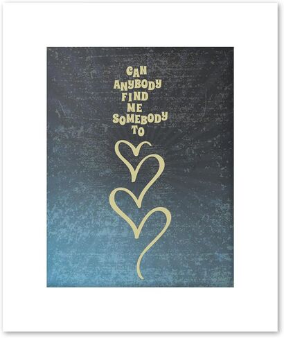Somebody to Love - Inspired Song Lyric Wall Print Art - Abstract Modernistic Heart Typographic Artwork Decor (10"L x 8"W, Print - Unframed) in Saudi Arabia