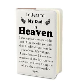 PLITI Dad Memorial Gift For Loss Of Father Letters To My Dad in Heaven Sympathy Journal Notebook For Son Daughter (Dad In Heaven JN)