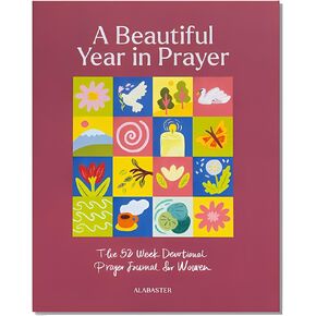 ALABASTER A Beautiful Year in Prayer - 52 Week Guided Prayer Journal for Women | Weekly Devotional with Scripture & Daily Prompts | Soft Cover Edition | Christian Gift for Her in Kuwait