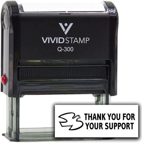 Vivid Stamp Thank You for Your Support Self Inking Rubber Stamp (Black Ink) - Q-300 in Kuwait