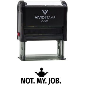 Vivid Stamp Not My Job Business Self-Inking Rubber Stamps (Black Ink) - Q-300 in Saudi Arabia