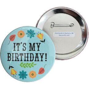 It's My Birthday Button Flower and Leaf It's My Birthday Happy Button - Party Birthday Pins for Adults, Kids, Men or Women - Birthday Badges - by Secure ID, LLC (3" Pinback) in Saudi Arabia