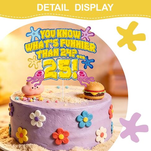 Whats Funnier Than 24 25 Cake Topper, Yellow Sponge 25th Birthday Cake Decor, Single Sided Glitter Cardstock with Acrylic Stick, Funny 25th Birthday Supplies, Party for Women Men in Saudi Arabia