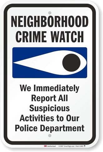 SmartSign - K-7750-P-PE-12x18-D1 "Neighborhood Crime Watch - We Immediately Report All Suspicious Activities to Police" Sign | 12" x 18" Plastic Black/Blue on White in Kuwait