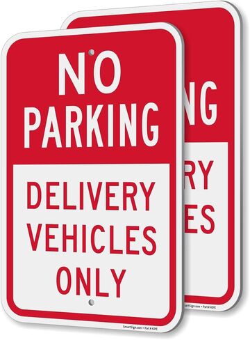SmartSign "No Parking - Delivery Vehicles Only" Sign | 12" x 18" Aluminum in Kuwait