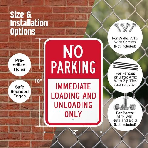SmartSign "No Parking - Immediate Loading and Unloading Only" Sign | 12" x 18" Aluminum in Kuwait