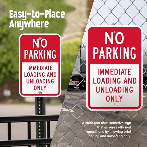 SmartSign "No Parking - Immediate Loading and Unloading Only" Sign | 12" x 18" Aluminum in Kuwait